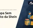 Roupa Sem Custo da Shein: Tudo o Que Você Precisa Saber