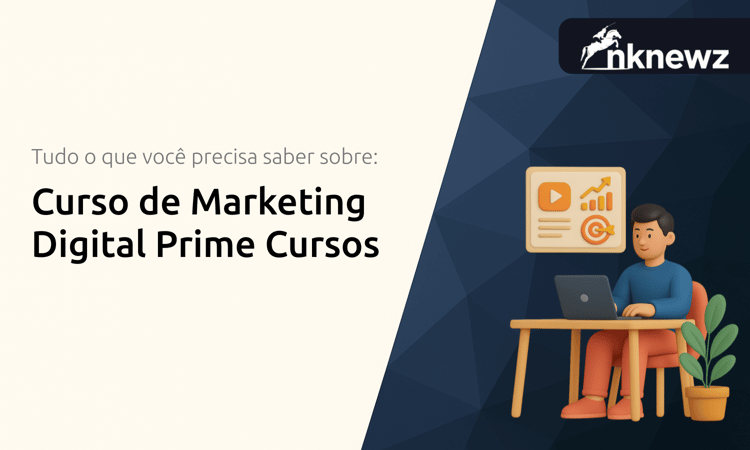 Curso de Marketing Digital Prime Cursos: Tudo o Que Você Precisa Saber